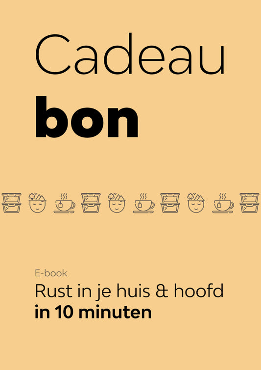 Cadeaubon e-book 'Rust in je huis & hoofd in 10 minuten'